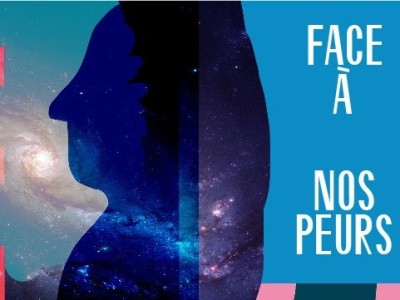 Face à nos peurs