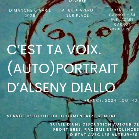 C'est ta voix. (Auto)portrait d'Alseny Diallo